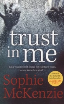 Image of Trust in Me by Sophie Mckenzie Paperback