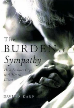 Image of The Burden of Sympathy by David A. Karp Book