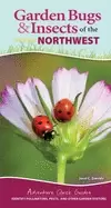Image of garden bugs and insects of the northwest identify pollinators pests and oth