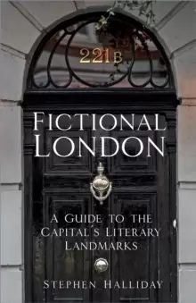 Image of Fictional London : A Guide to the Capital's Literary Landmarks