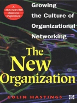 Image of The New Organization by Colin Hastings Book
