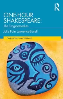 Image of One-Hour ShakespeareThe Tragicomedies