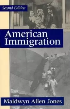 Image of American Immigration by Maldwyn Allen Jones