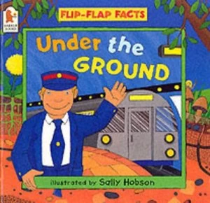 Image of Under the Ground by Sally Hobson and Paul Harrison and Louise Jackson Book