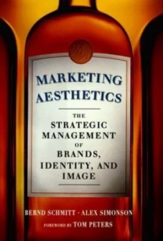 Image of Marketing Aesthetics by Bernd H Schmitt Hardback