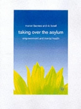 Image of Taking Over the Asylum by Marian Barnes Paperback