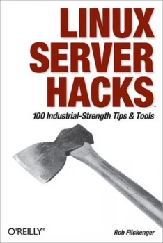 Image of Linux Server Hacks by Rob Flickenger Book