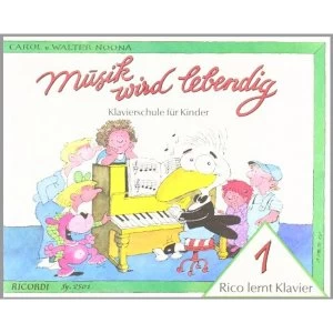 Image of MUSIK WIRD LEBENDIG RICO LERNT KLAVIER 1 Paperback 2017