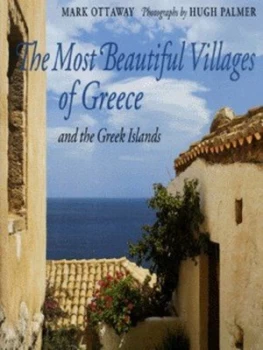 Image of The Most Beautiful Villages of Greece and the Greek Islands by Mark Ottaway Hardback