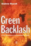 Image of green backlash global subversion of the environment movement