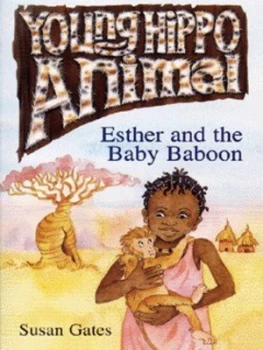Image of Esther and the Baby Baboon by Susan P Gates and Rhian Nest James Paperback