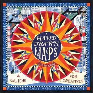 Image of Hand-Drawn Maps : A Guide for Creatives
