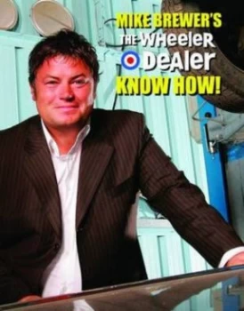 Image of Mike Brewers the Wheeler Dealer Know How by Mike Brewer Book