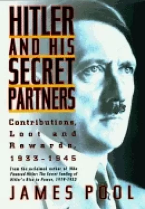 Image of hitler and his secret partners contributions loot and rewards 1933 1945