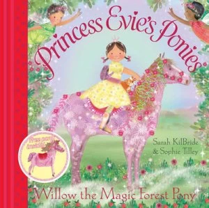 Image of Willow the Magic Forest Pony by Sarah Kilbride Paperback