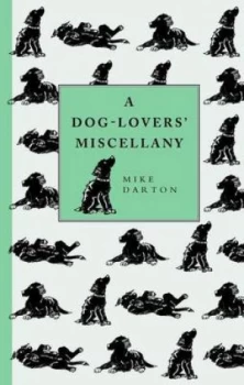 Image of Spotts Canine Miscellany by Mike Darton Hardback