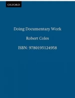 Image of Doing documentary work by Robert Coles