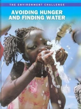 Image of Avoiding Hunger and Finding Water by Andrew Langley Hardback