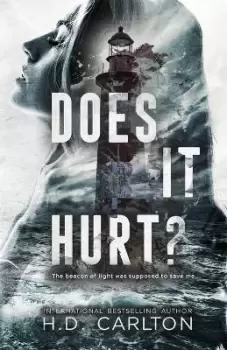 Image of Does It Hurt? by H D Carlton