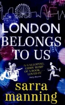 Image of London Belongs to Us by Sarra Manning Paperback