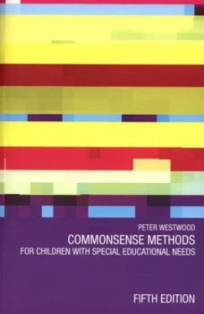 Image of Commonsense Methods for Children with Special Educational Needs by Peter Westwood Book