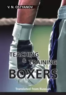 Image of Teaching and Training Boxers : Translated from Russian