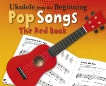 Image of Ukulele from the Beginning Pop Songs (Red Book)