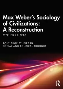 Image of Max Weber's Sociology of Civilizations: A Reconstruction