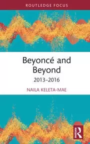Image of Beyonce and Beyond 2013-2016