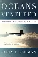 Image of oceans ventured winning the cold war at sea