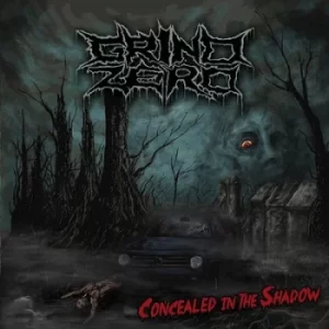 image of Concealed in the Shadow by Grind Zero CD Album