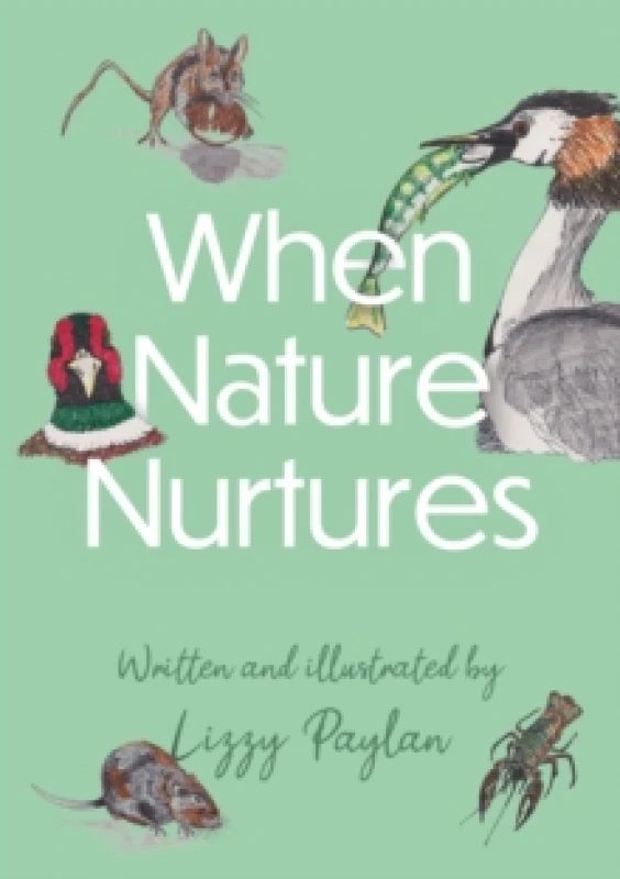 Image of When Nature Nurtures Paperback / softback