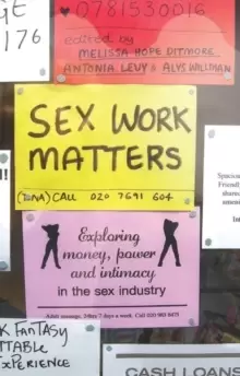 Image of Sex Work Matters : Exploring Money, Power, and Intimacy in the Sex Industry