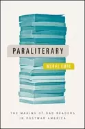 Image of paraliterary the making of bad readers in postwar america