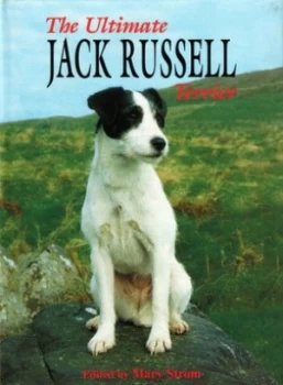 Image of The Ultimate Jack Russell Terrier by Mary Strom Hardback