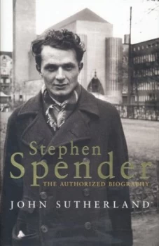 Image of Stephen Spender by John Sutherland Hardback
