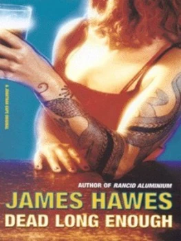 Image of Dead Long Enough by J. M Hawes Book