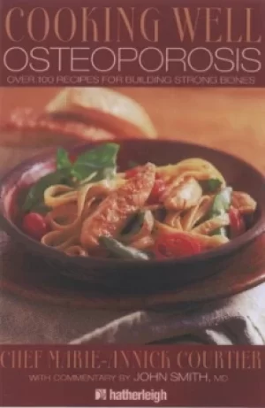 Image of Cooking well Osteoporosis by Marie-Annick Courtier