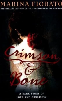 Image of Crimson and bone by Marina Fiorato