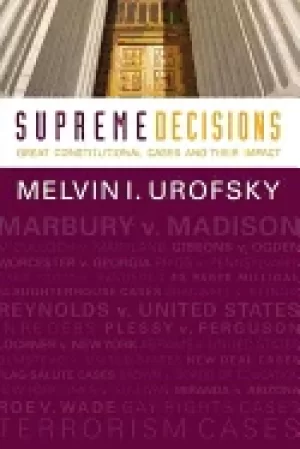 Image of supreme decisions great constitutional cases and their impact