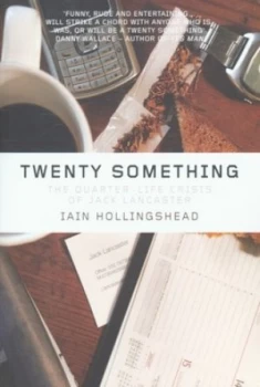 Image of Twenty Something by Iain Hollingshead Paperback