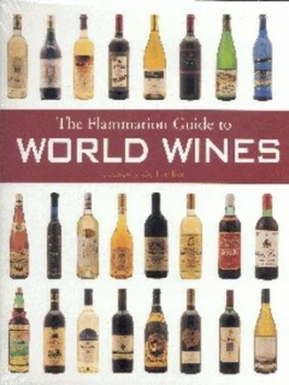 Image of The Flammarion Guide to World Wines by Franois Collombet Hardback