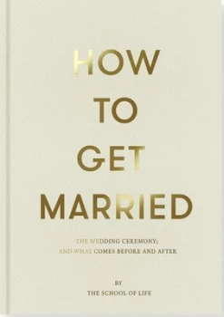 Image of How to Get Married Hardback 2018
