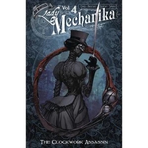 Image of Lady Mechanika: Volume 4: Clockwork Assassin