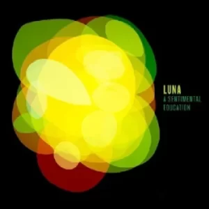 Image of A Sentimental Education by Luna Vinyl Album
