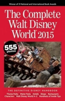 Image of The Complete Walt Disney World 2015 by Julie Neal Paperback