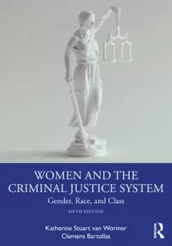 Image of Women and the Criminal Justice System Gender Race and Class
