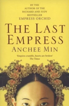 Image of The Last Empress by Anchee Min Paperback