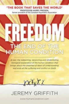 Image of Freedom by Jeremy Griffith Paperback