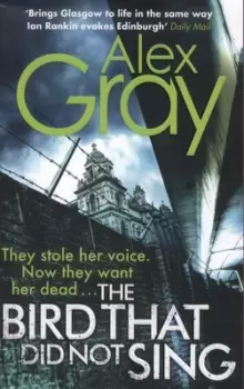 Image of The bird that did not sing - Alex Gray - Paperback - Used